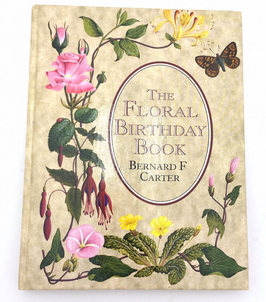 The floral birthday book. Bernard F Carter, Crafts, Hobbies & Home